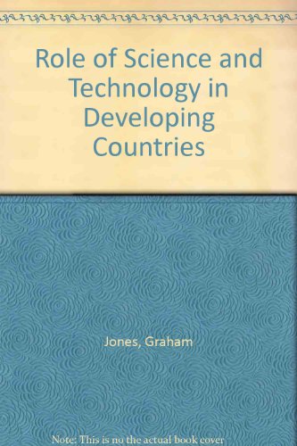 Book The Role Of Science And Technology In Developing Countries free