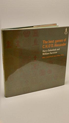 Book Best Games of C.H.O. Alexander (Oxford chess books) by Golombek, Harry, etc. (1976) Hardcover free