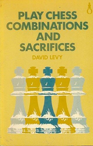 Book Play Chess: Combinations and Sacrifices (Oxford Chess Books) free