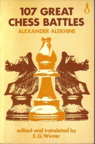 Book One Hundred And Seven Great Chess Battles free