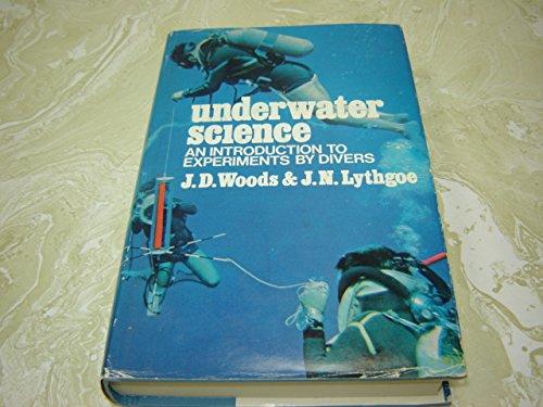 Book Underwater science;: An introduction to experiments by divers, free