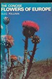 Book A Concise Guide to the Flowers of Britain and Europe (Oxford Quick Reference) free