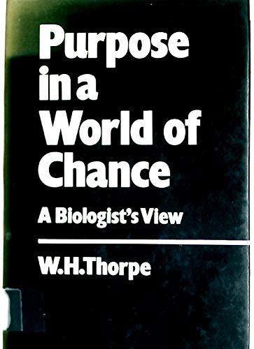 Book Purpose In A World Of Chance: A Biologist's View free