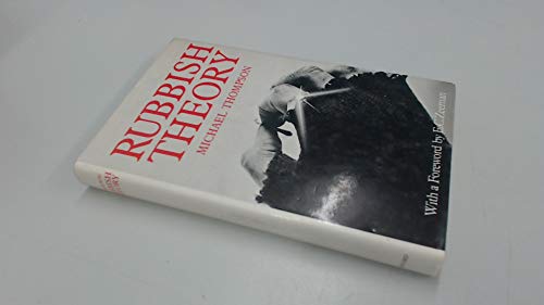 Book Rubbish Theory: The Creation and Destruction of Value free