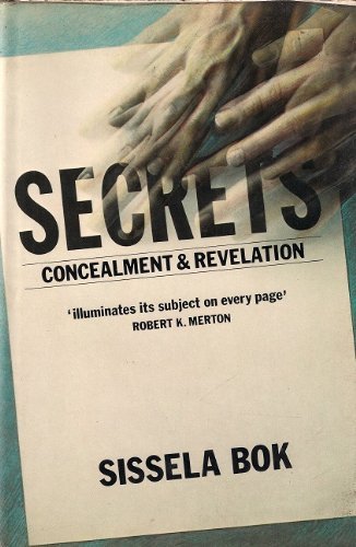 Book Secrets : On the Ethics of Concealment and Revelation free