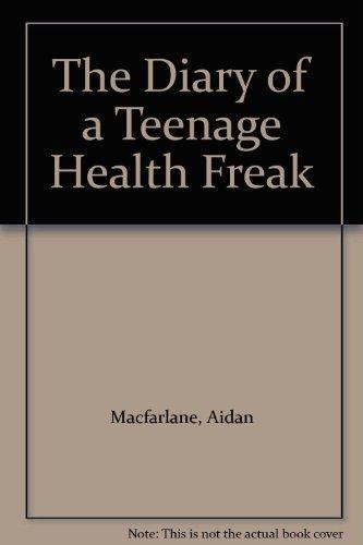 Book Diary Of A Teenage Health Freak free