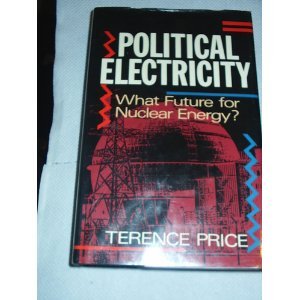 Book Political Electricity: What Future for Nuclear Energy? free