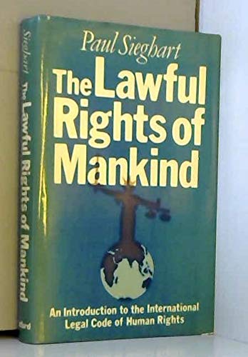 Book The Lawful Rights of Mankind: An Introduction to the International Legal Code of Human Rights free