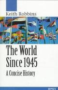 Book The World Since 1945: A Concise History (O P U S) free