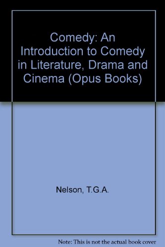 Book Comedy: An Introduction to Comedy in Literature, Drama, and Cinema (O P U S) free