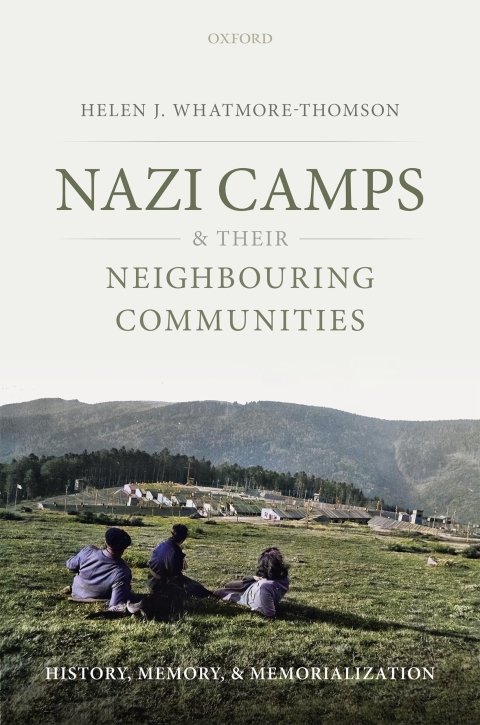 Book Nazi Camps and their Neighbouring Communities free