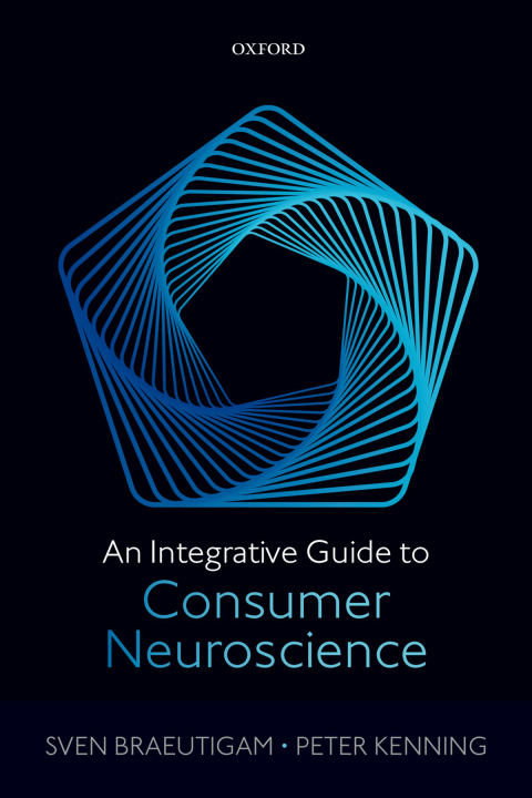Book An Integrative Guide to Consumer Neuroscience free