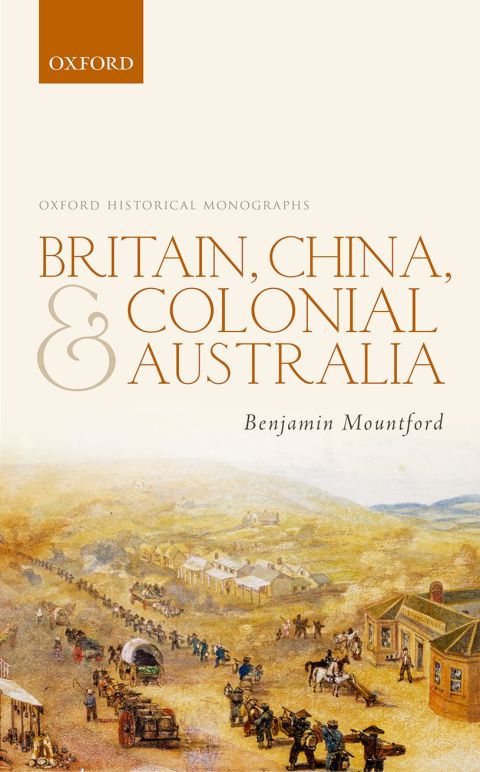 Book Britain, China, and Colonial Australia (Oxford Historical Monographs) free