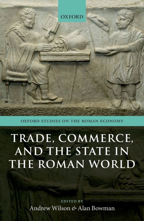 Book Trade, Commerce, and the State in the Roman World free
