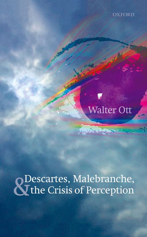 Book Descartes, Malebranche, and the Crisis of Perception free