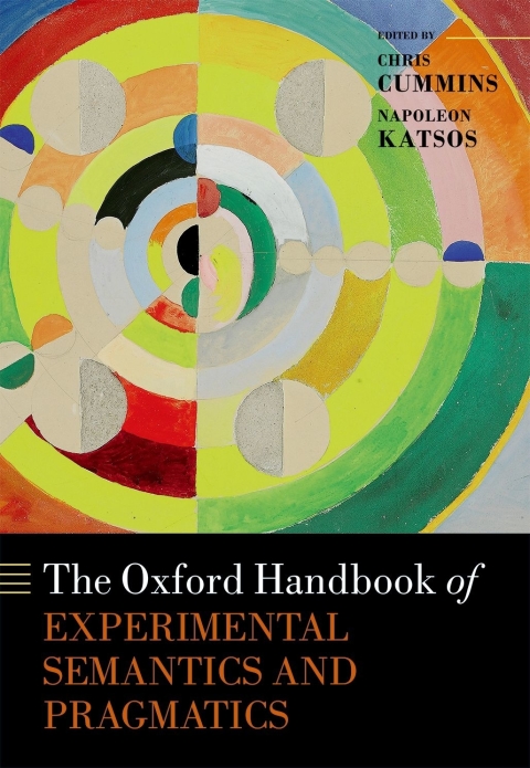 Book The Oxford Handbook of Experimental Semantics and Pragmatics (Oxford Handbooks) free
