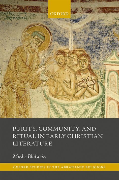 Book Purity, Community, and Ritual in Early Christian Literature (Oxford Studies in the Abrahamic Religions) free