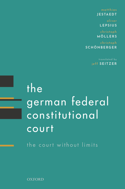 Book The German Federal Constitutional Court: The Court Without Limits free