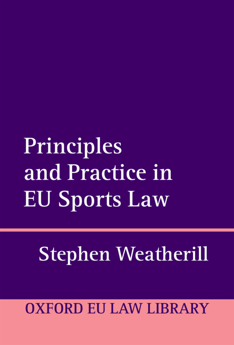Book Principles and Practice in EU Sports Law free