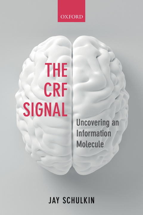 Book The CRF Signal: Uncovering an Information Molecule free
