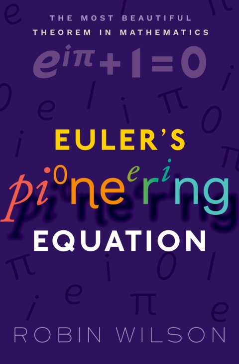 Book Euler's Pioneering Equation: The most beautiful theorem in mathematics free