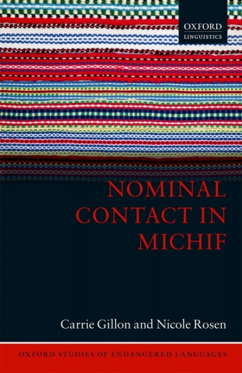 Book Nominal Contact in Michif (Oxford Studies of Endangered Languages Book 5) free