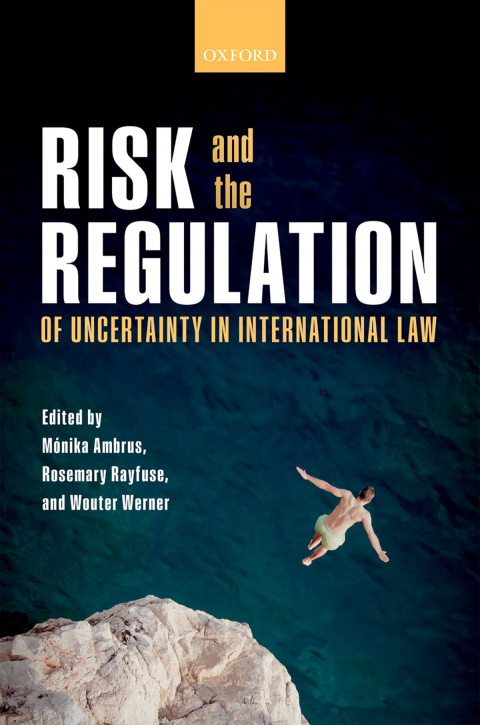 Book Risk and the Regulation of Uncertainty in International Law free