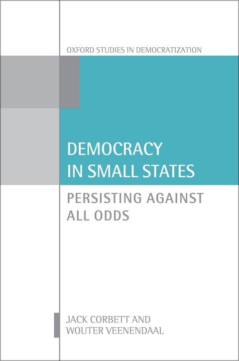 Book Democracy in Small States: Persisting Against All Odds (Oxford Studies in Democratization) free