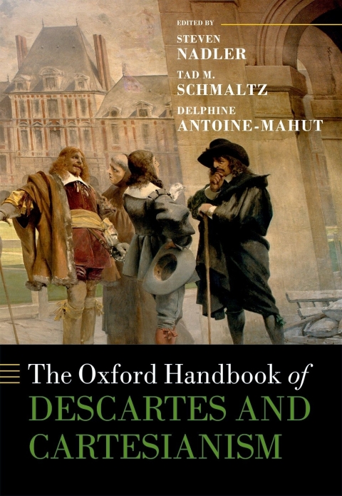 Book The Oxford Handbook of Descartes and Cartesianism (Oxford Handbooks) free