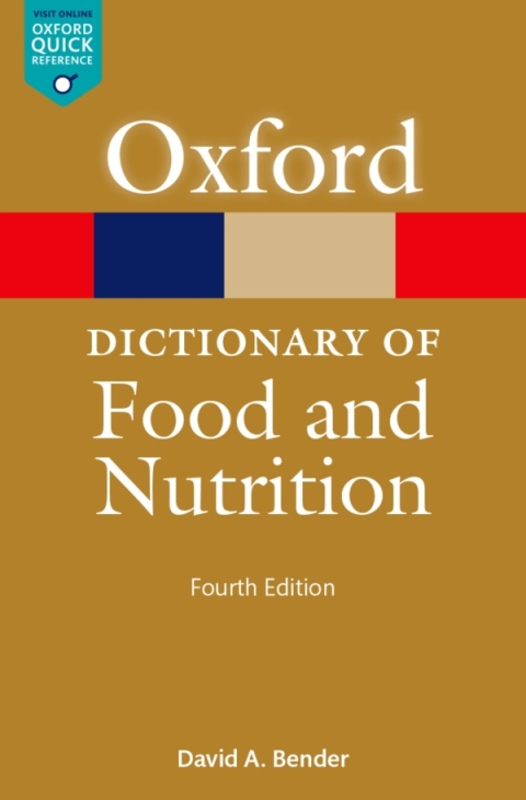 Book A Dictionary of Food and Nutrition (Oxford Quick Reference Online) free