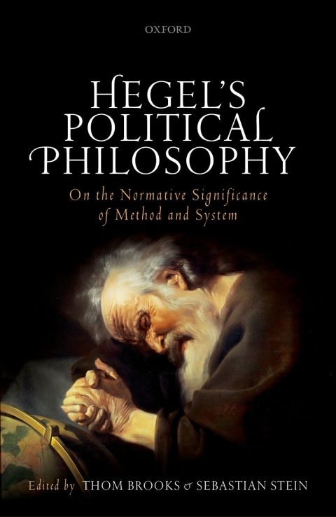 Book Hegel's Political Philosophy: On the Normative Significance of Method and System free
