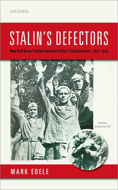 Book Stalin's Defectors: How Red Army Soldiers became Hitler's Collaborators, 1941-1945 free