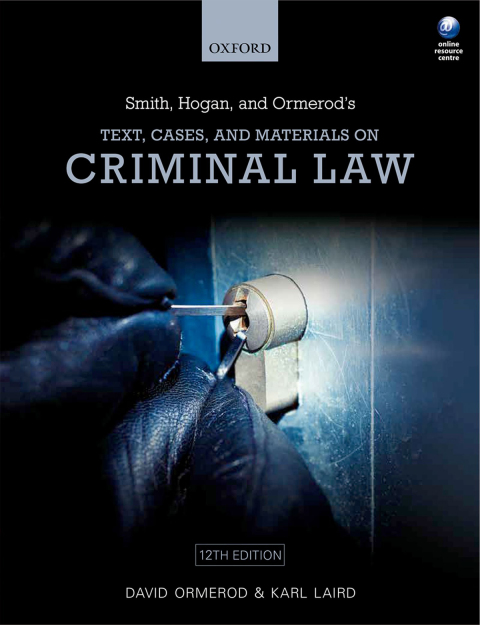 Book Smith, Hogan, & Ormerod's Text, Cases, & Materials on Criminal Law free