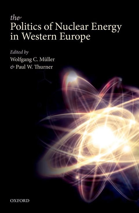 Book The Politics of Nuclear Energy in Western Europe free