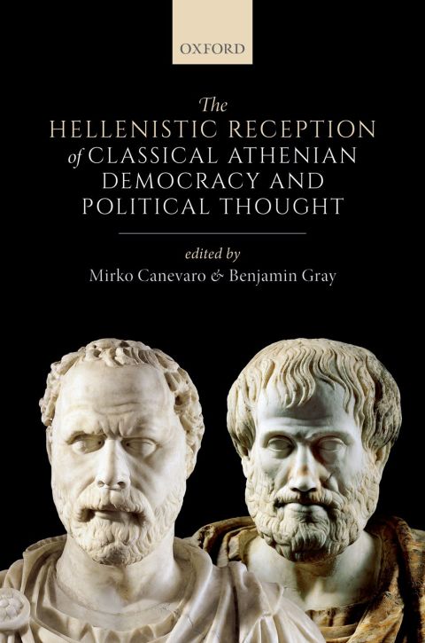 Book The Hellenistic Reception of Classical Athenian Democracy and Political Thought free