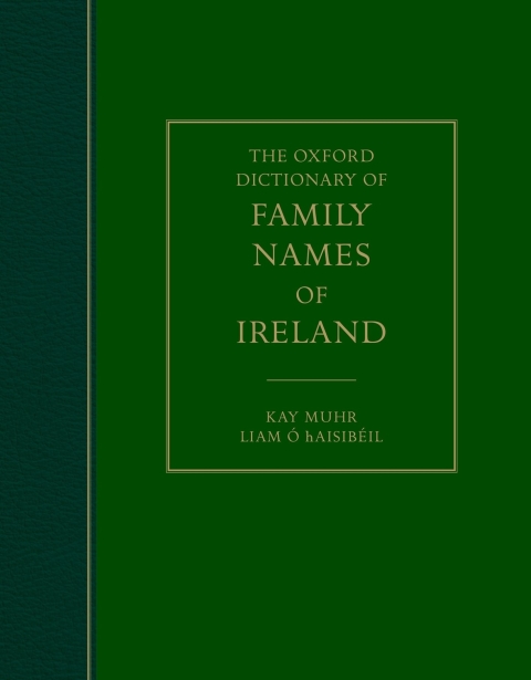 Book The Oxford Dictionary of Family Names of Ireland free