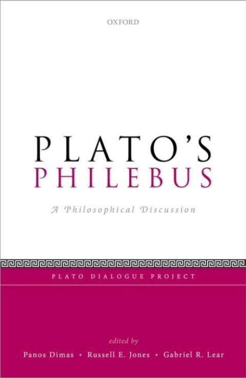 Book Plato's Philebus: A Philosophical Discussion (Plato Dialogue Project) free