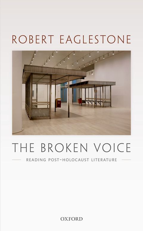 Book The Broken Voice: Reading Post-Holocaust Literature free