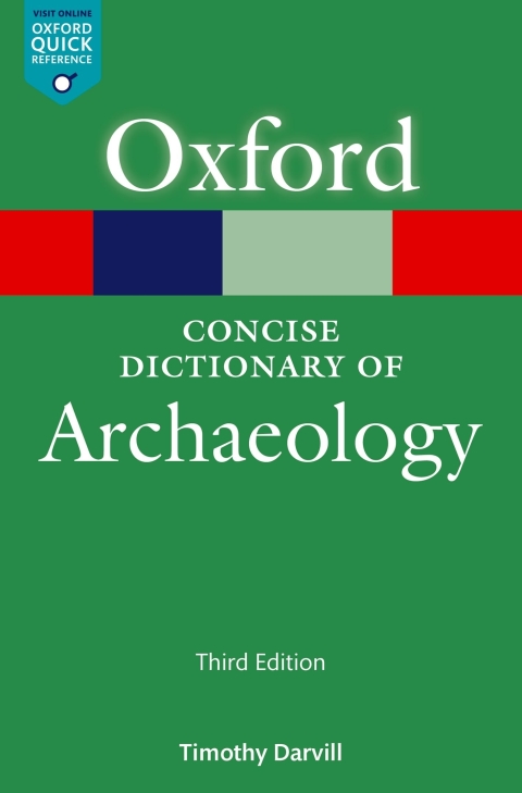 Book The Concise Oxford Dictionary of Archaeology (Oxford Quick Reference) free