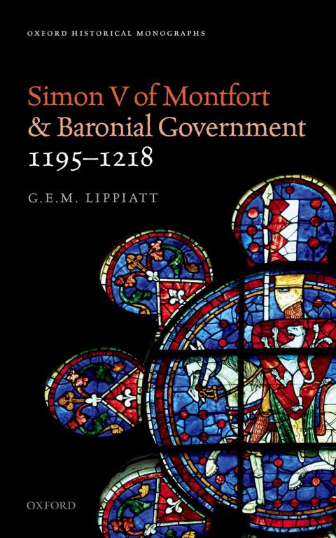 Book Simon V of Montfort and Baronial Government, 1195-1218 free