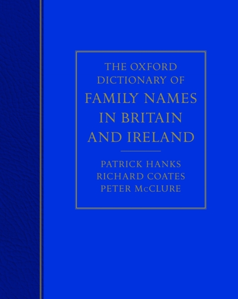 Book The Oxford Dictionary of Family Names in Britain and Ireland free