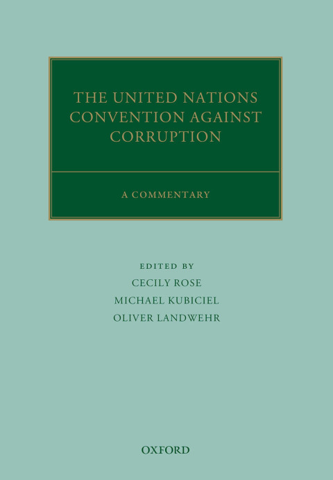 Book The United Nations Convention Against Corruption: A Commentary (Oxford Commentaries on International Law) free