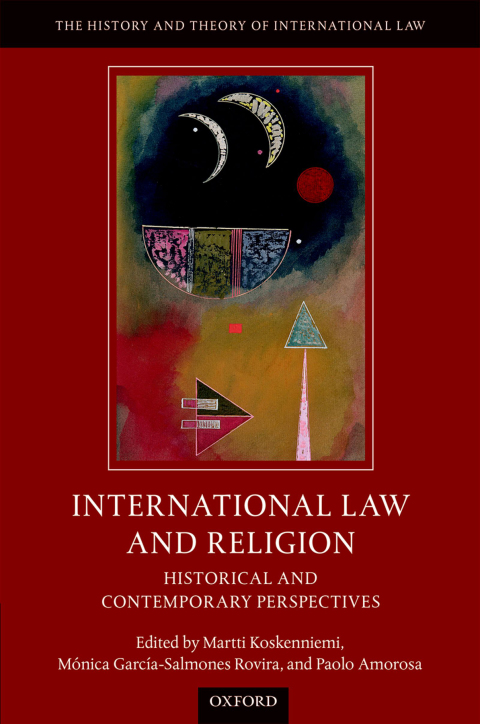 Book International Law and Religion: Historical and Contemporary Perspectives (The History and Theory of International Law) free