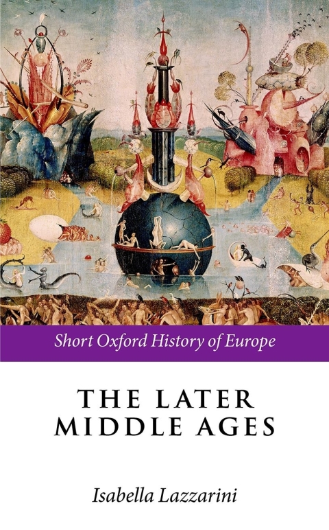 Book The Later Middle Ages (Short Oxford History of Europe) free
