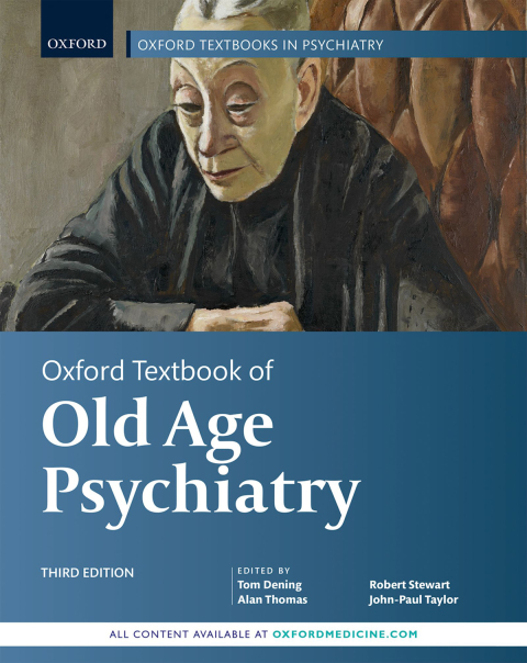 Book Oxford Textbook of Old Age Psychiatry (Oxford Textbooks in Psychiatry) free