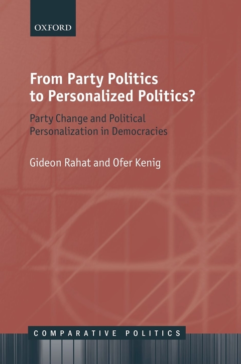 Book From Party Politics to Personalized Politics?: Party Change and Political Personalization in Democracies (Comparative Politics) free