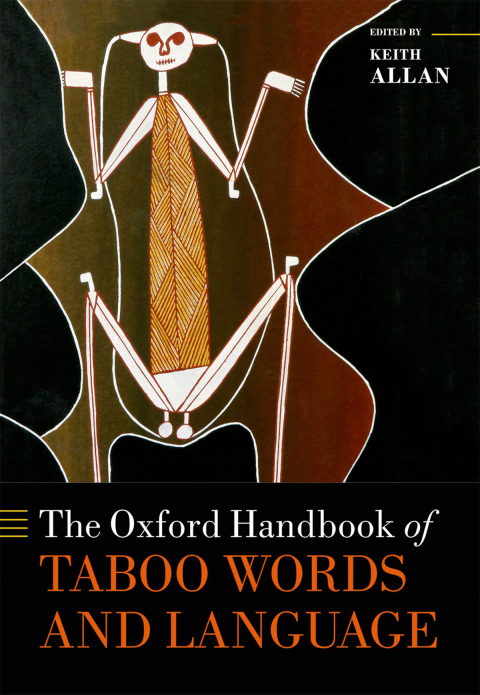Book The Oxford Handbook of Taboo Words and Language (Oxford Handbooks) free
