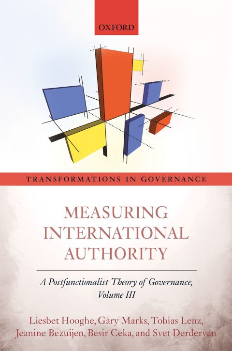 Book Measuring International Authority: A Postfunctionalist Theory of Governance, Volume III (Transformations in Governance) free