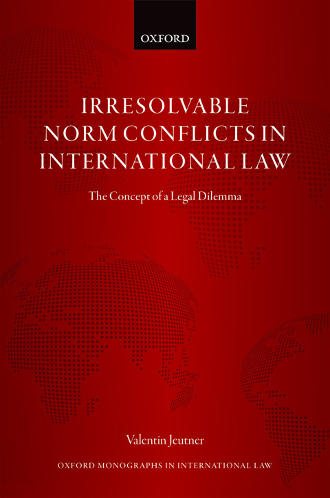 Book Irresolvable Norm Conflicts in International Law free