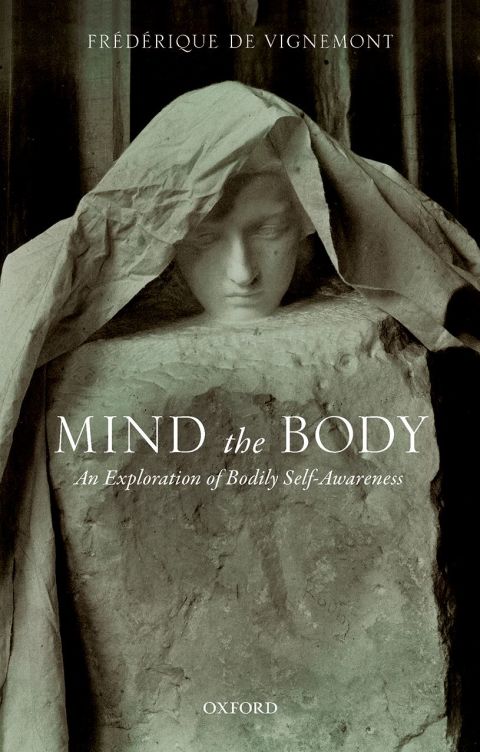 Book Mind the Body: An Exploration of Bodily Self-Awareness free